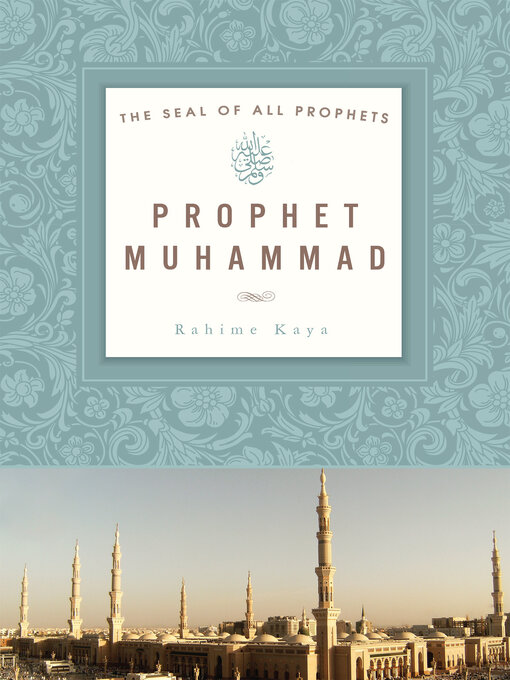 Title details for Prophet Muhammad by Rahime Kaya - Available